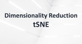 Dimensionality Reduction using tSNE