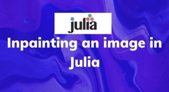 Inpainting an image in Julia