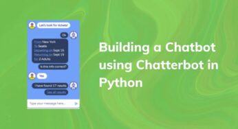 Building a Chatbot using Chatterbot in Python