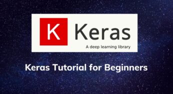 Keras Tutorial for Beginners