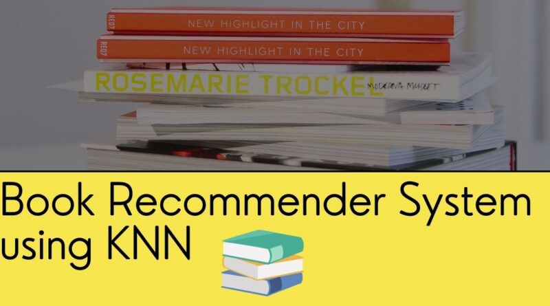 Book Recommender System using KNN