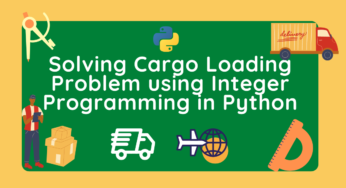 Solving Cargo Loading Problem using Integer Programming in Python