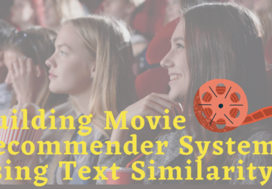 Building Movie Recommender System using Text Similarity