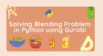 Solving Blending Problem in Python using Gurobi