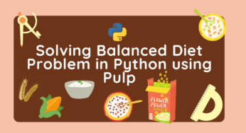 Solving Balanced Diet Problem in Python using PuLP